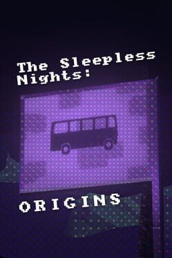 The Sleepless Nights Origins