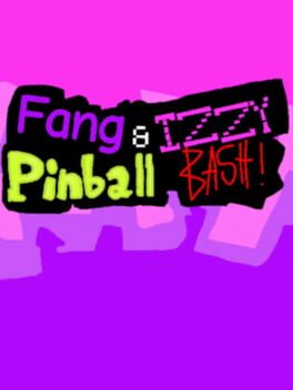 Fang and Izzy Pinball Bash