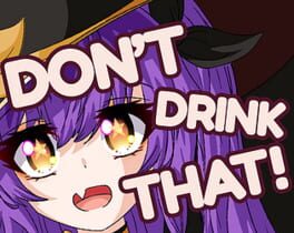 Don't Drink That!