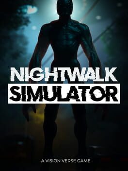 Nightwalk Simulator