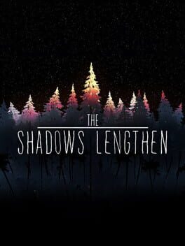 The Shadows Lengthen