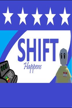 Shift Happens