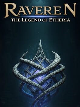 Raveren: The Legend Of Etheria