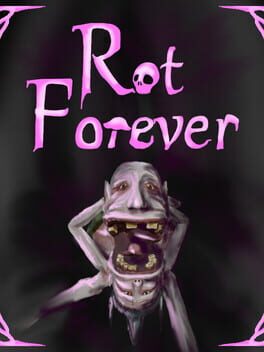 Rot Forever