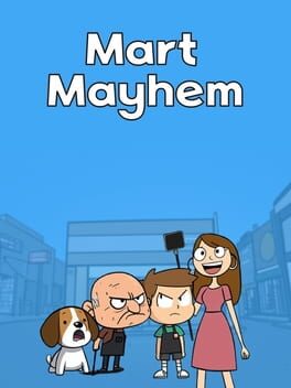 Mart Mayhem