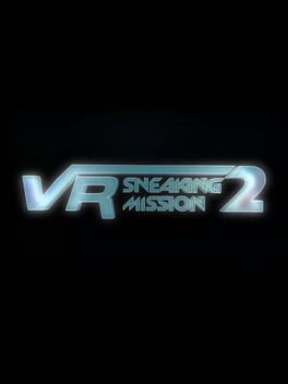 VR Sneaking Mission 2
