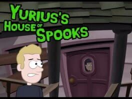 Yurius's house of spooks