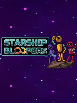 Starship Bloopers