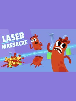 Sausage Wars: Laser Massacre