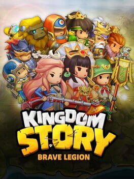 Kingdom Story: Brave Legion