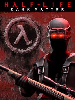 Half-Life: Dark Matter