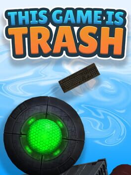 This Game is Trash