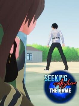 Seeking Asylum: The Game