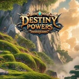 Destiny Powers: Dwarven Town