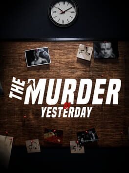 The Murder of Yesterday