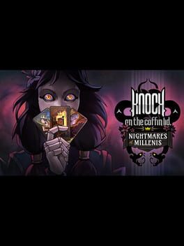 Knock on the Coffin Lid: Nightmares of Millenis
