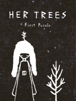 Her Trees: First Puzzle