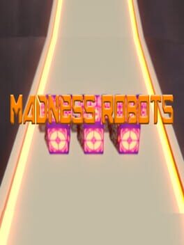 Madness Robots