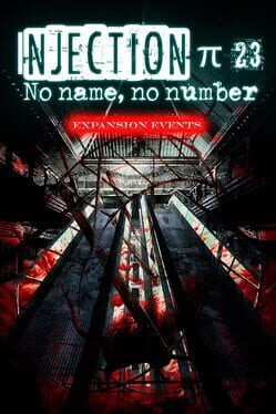 Injection π 23: No Name, No Number - Expansion Events