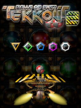 Tekkout2: Balls Of Rust