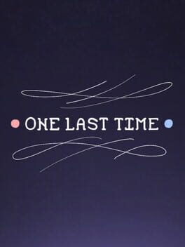 One Last Time