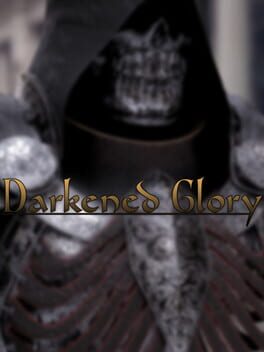 Darkened Glory