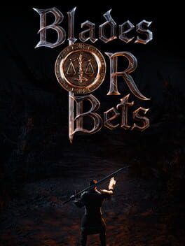Blades or Bets
