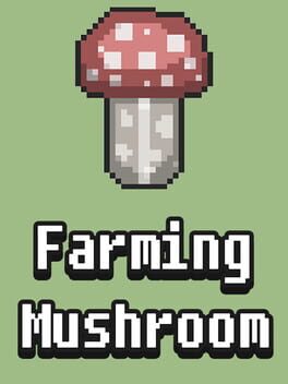 Farming Mushroom