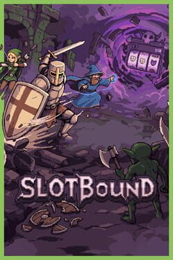 Slotbound