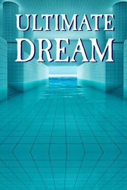 Ultimate Dream