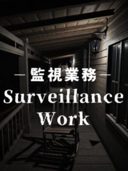 Surveillance Work