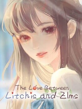 The Love Between Litchis and Elm