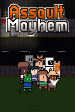Assault Mayhem