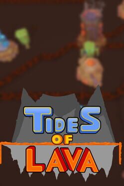 Tides of Lava