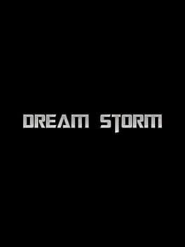 Dream Storm