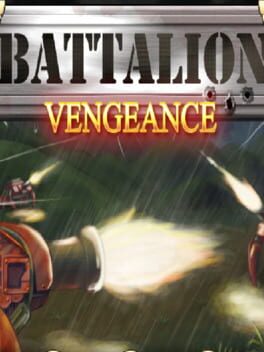 Battalion: Vengeance