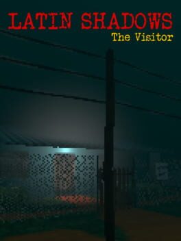 Latin Shadows: The Visitor