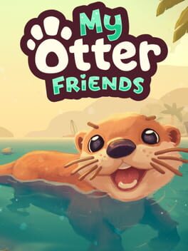My Otter Friends