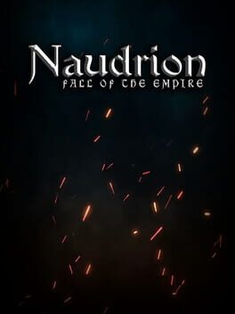 Naudrion: Fall of The Empire
