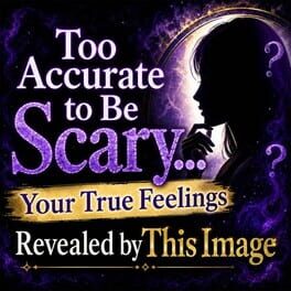 Too Accurate to Be Scary...Your True Feelings Revealed by This Image