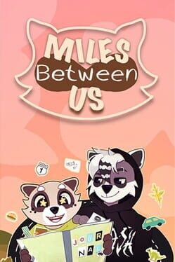 Miles Between Us