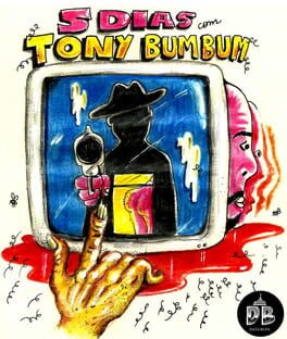 5 dias com Tony Bumbum