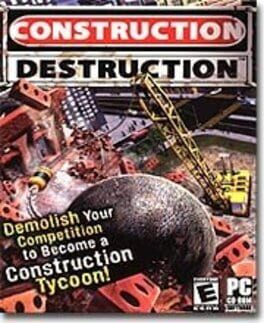 Construction Destruction