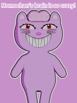 Momochan's Brain is So Crazy!