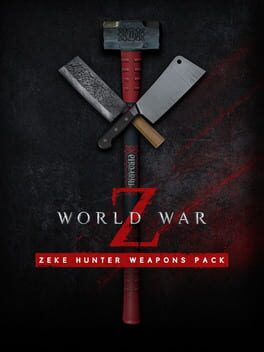 World War Z: Zeke Hunter Weapons Pack