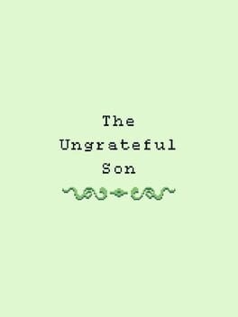 The Ungrateful Son