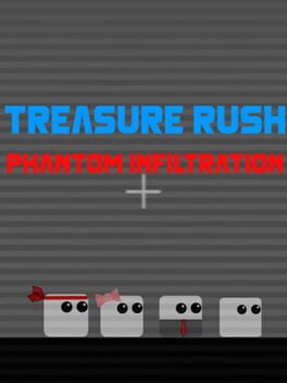 Treasure Rush: Phantom Infiltration