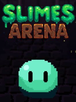 Slimes Arena