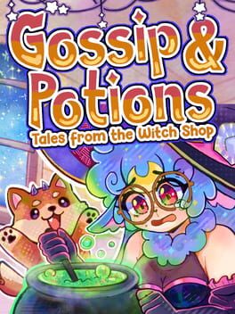 Gossip & Potions: Tales from the Witch Shop