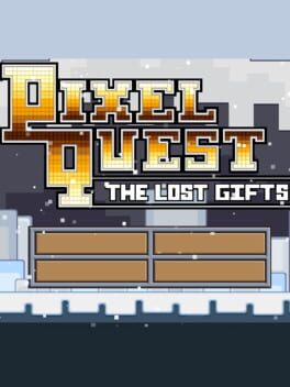 Pixel Quest: The Lost Gifts